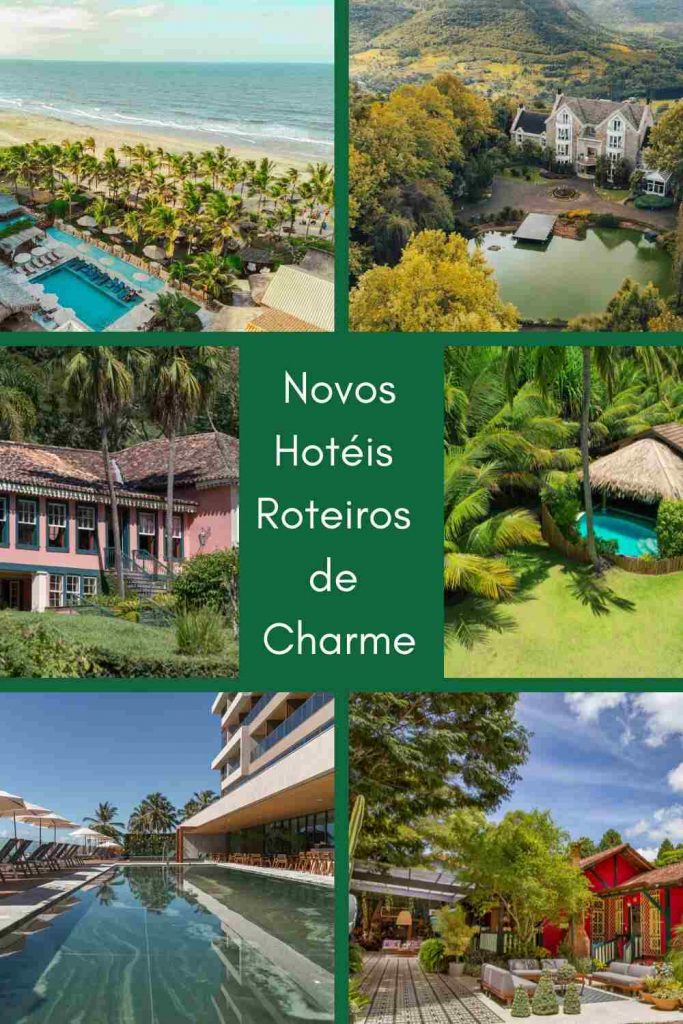 Novos Hotéis Roteiros de Charme - Pin