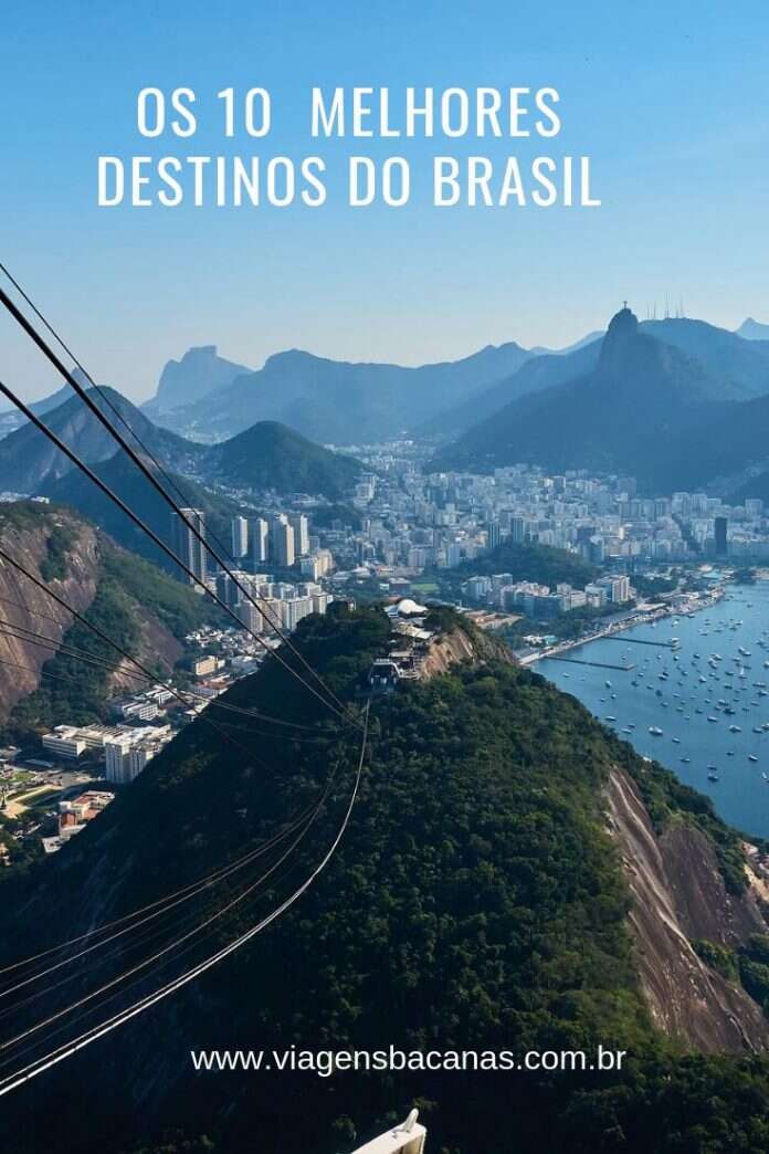 Destinos Imperdíveis Do Brasil - Os 10 Melhores Destinos Do Brasil